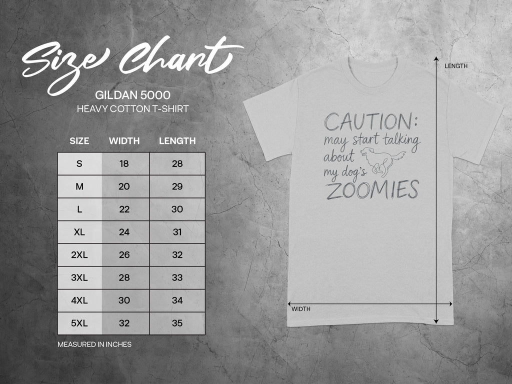 Gildan 5000 size chart for Heavy Cotton T-shirt with zoomies graphic.