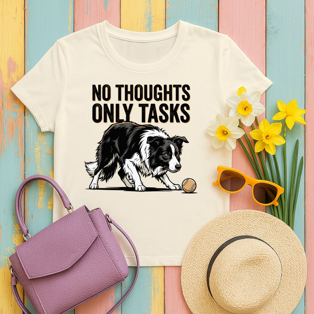 No Thoughts Only Tasks Border Collie T-Shirt in Natural