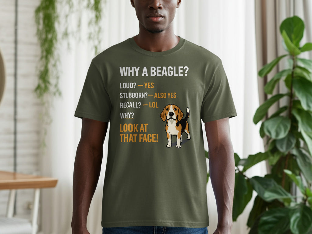 Olive green t-shirt with text about beagles and a beagle illustration.