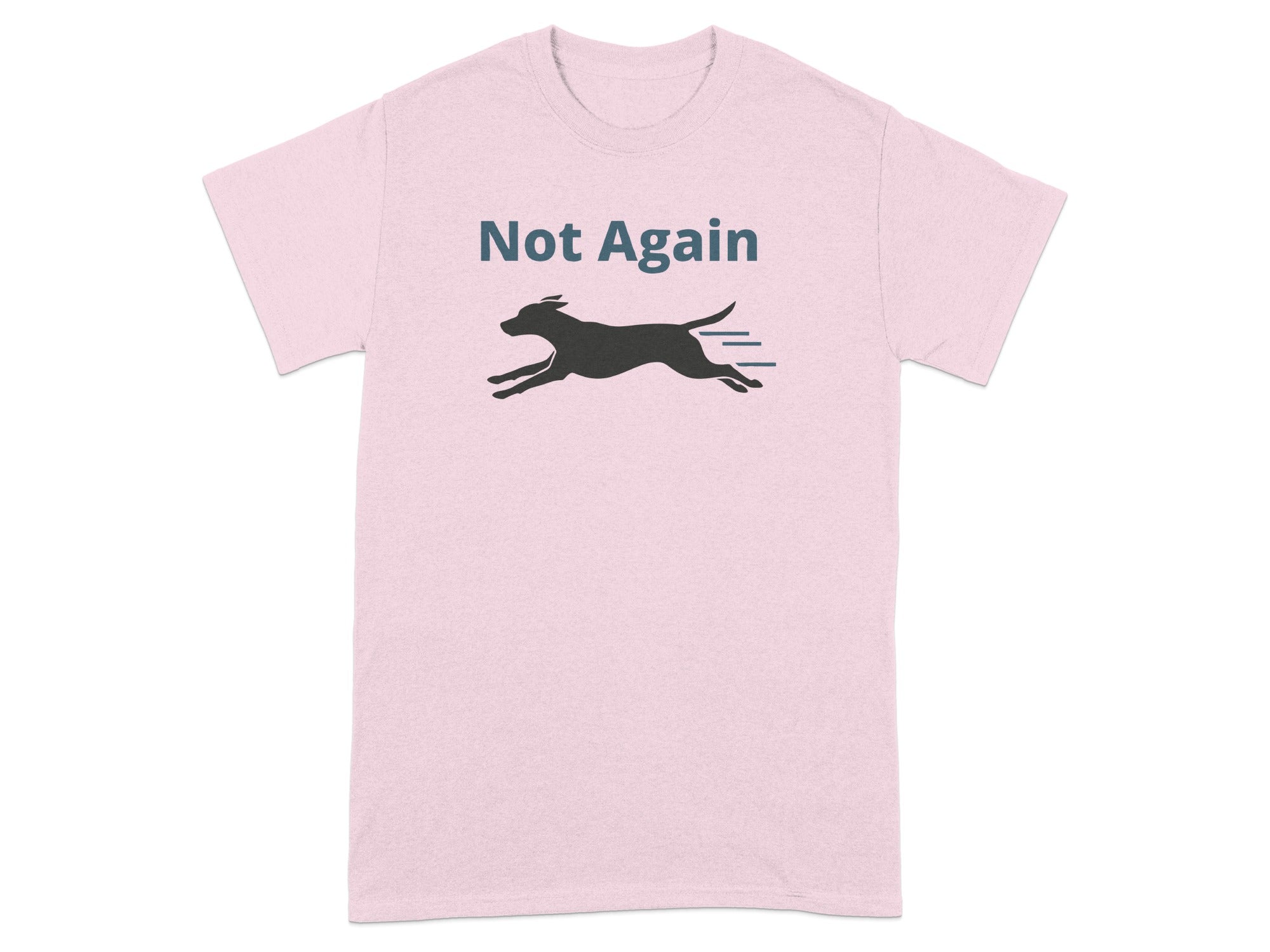 Not Again Running Dog Graphic Unisex T-shirt