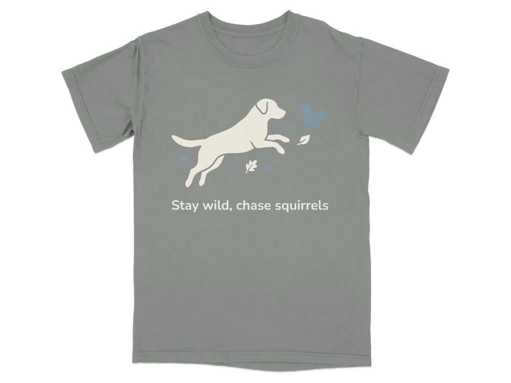 Stay wild chase squirrels graphic t-shirt