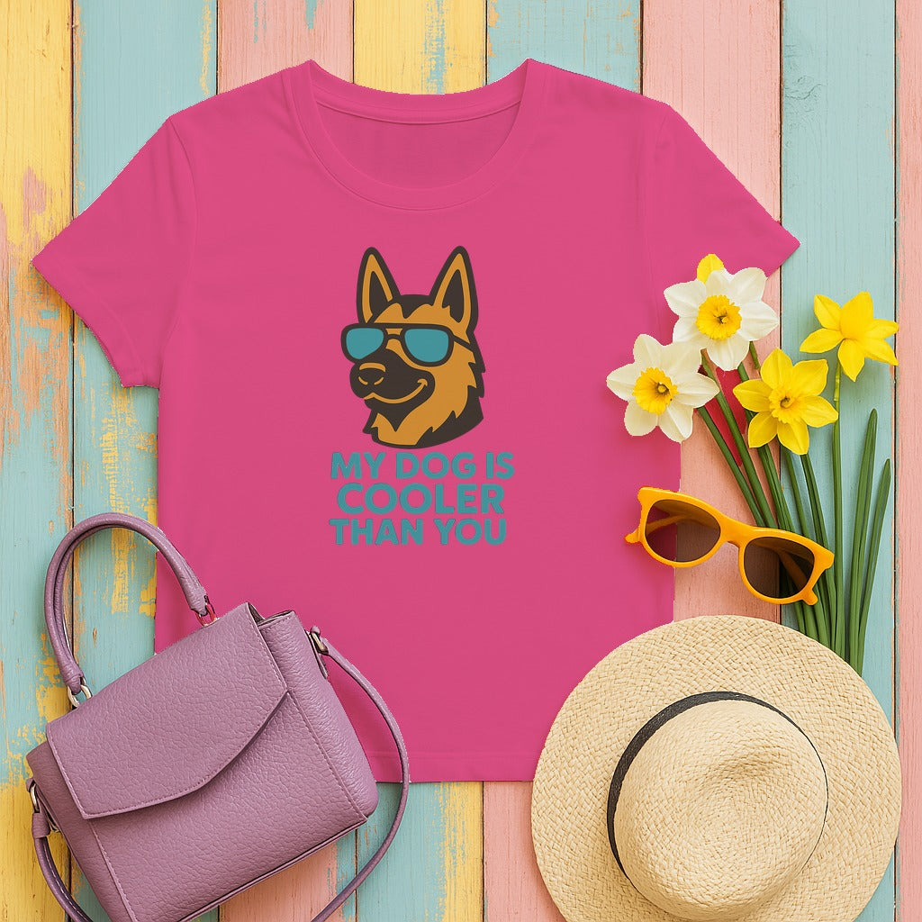 My Dog Is Cooler Than You German Shepherd Lover T-Shirt in Heliconia