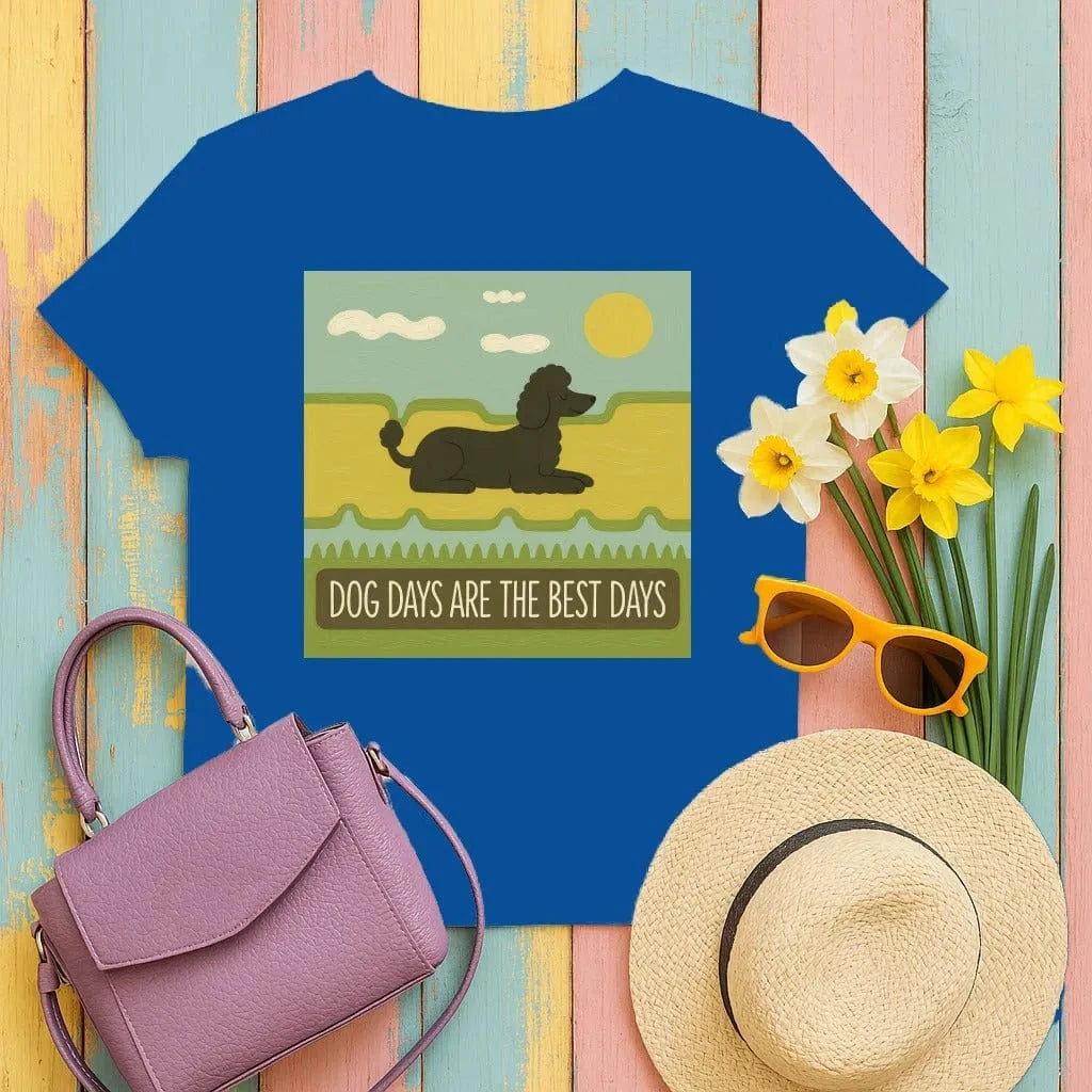 Dog Days Are the Best Days Poodle T-Shirt T-shirt
