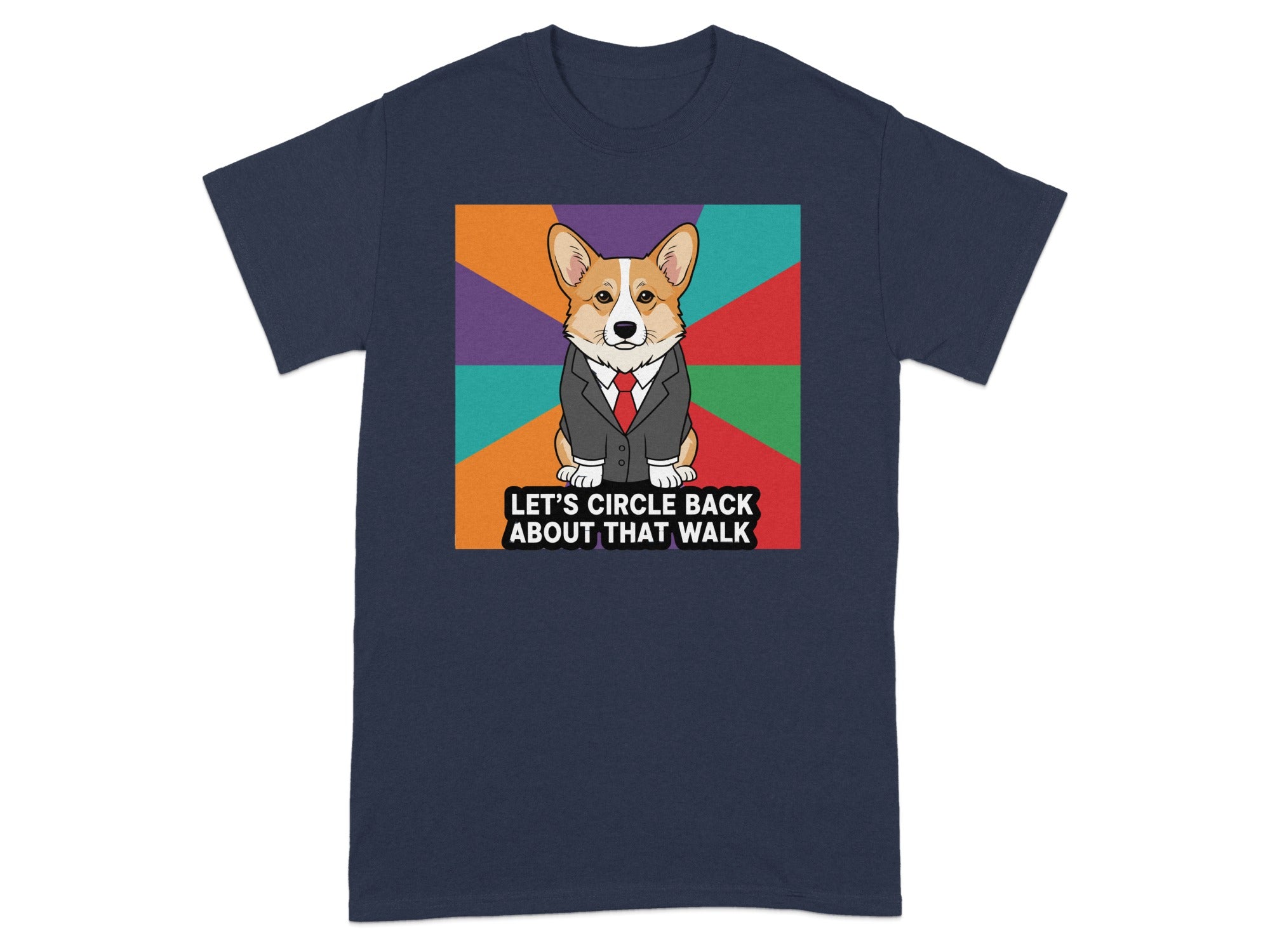 Let's Circle Back About That Walk Graphic T-Shirt
