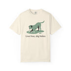 Live Free Dig Holes Dog Graphic Tee Shirt