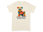 T-shirt with abstract, colorful dog graphic and text "feral little creature, perfectly formed."
