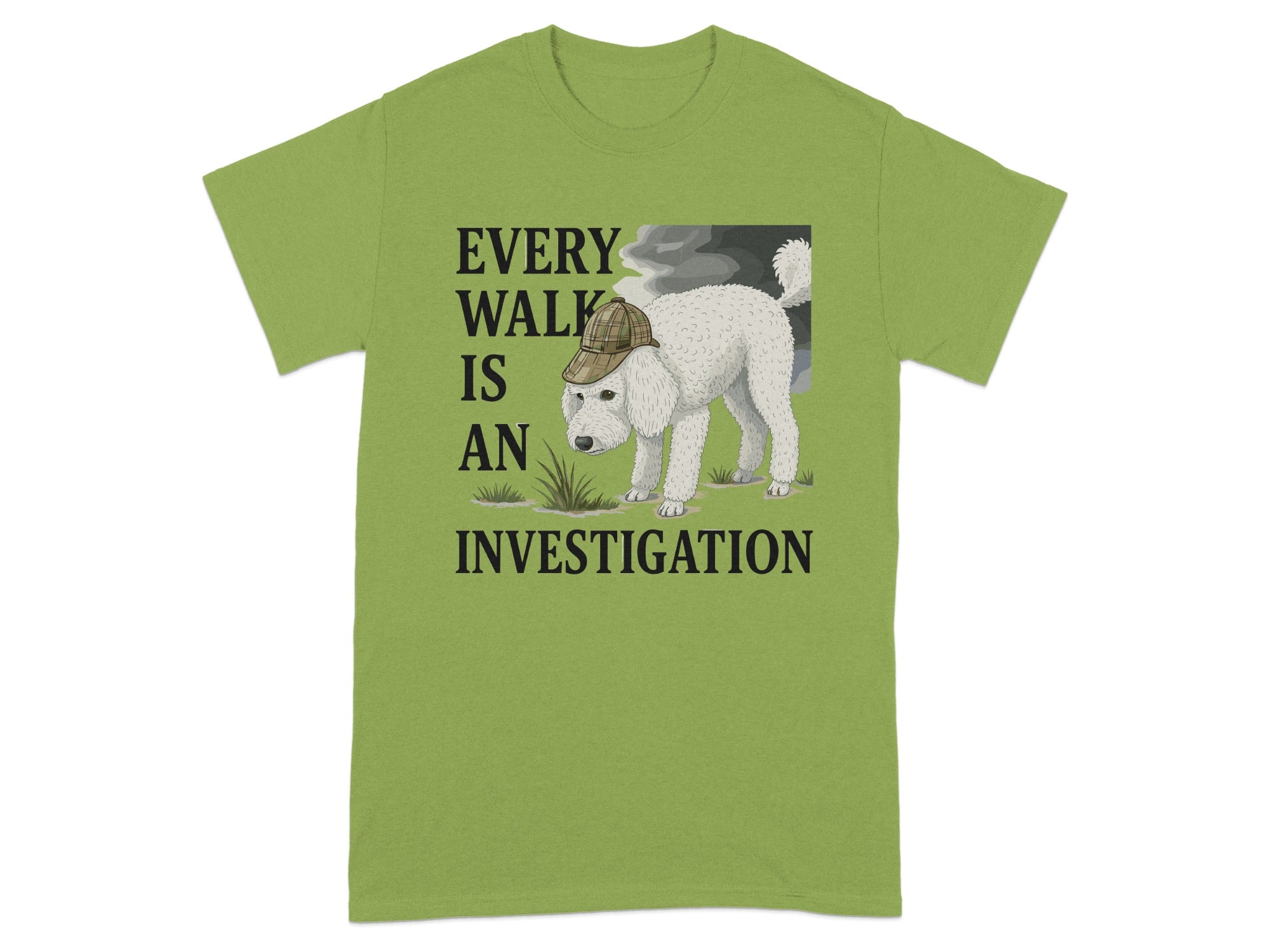 Every Walk Is An Investigation T-Shirt