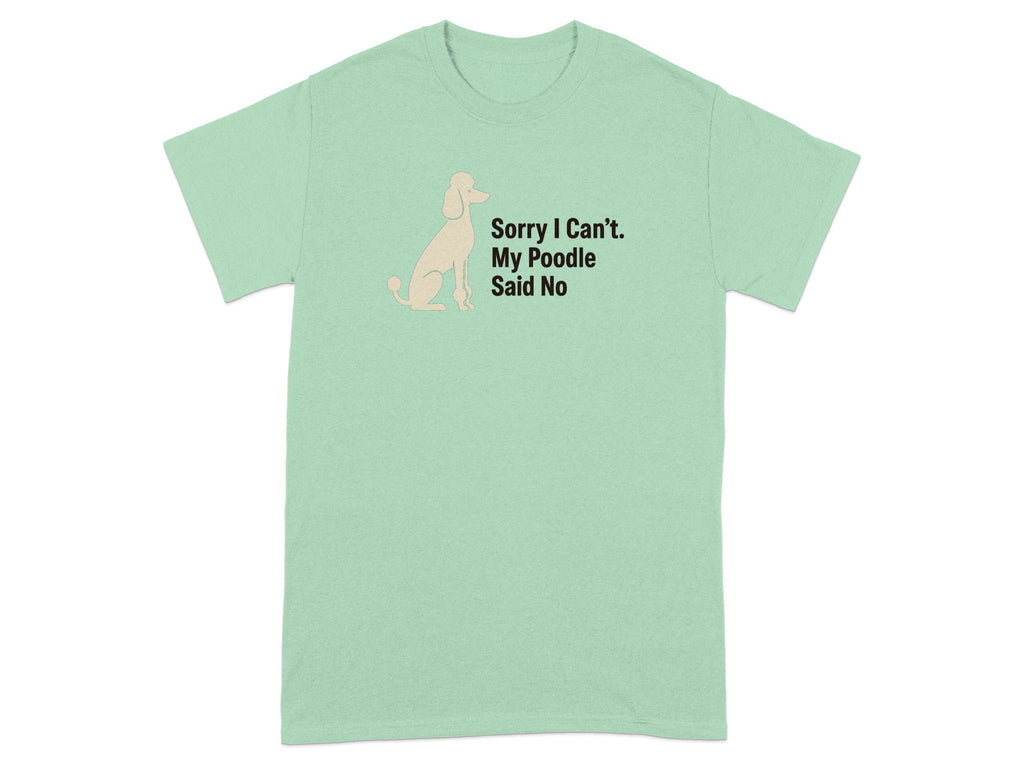Light green t-shirt with sitting poodle graphic and text.