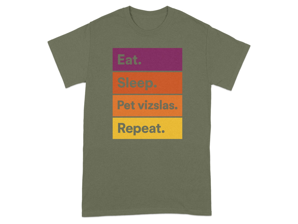 Eat Sleep Pet Vizslas Repeat Graphic T-Shirt