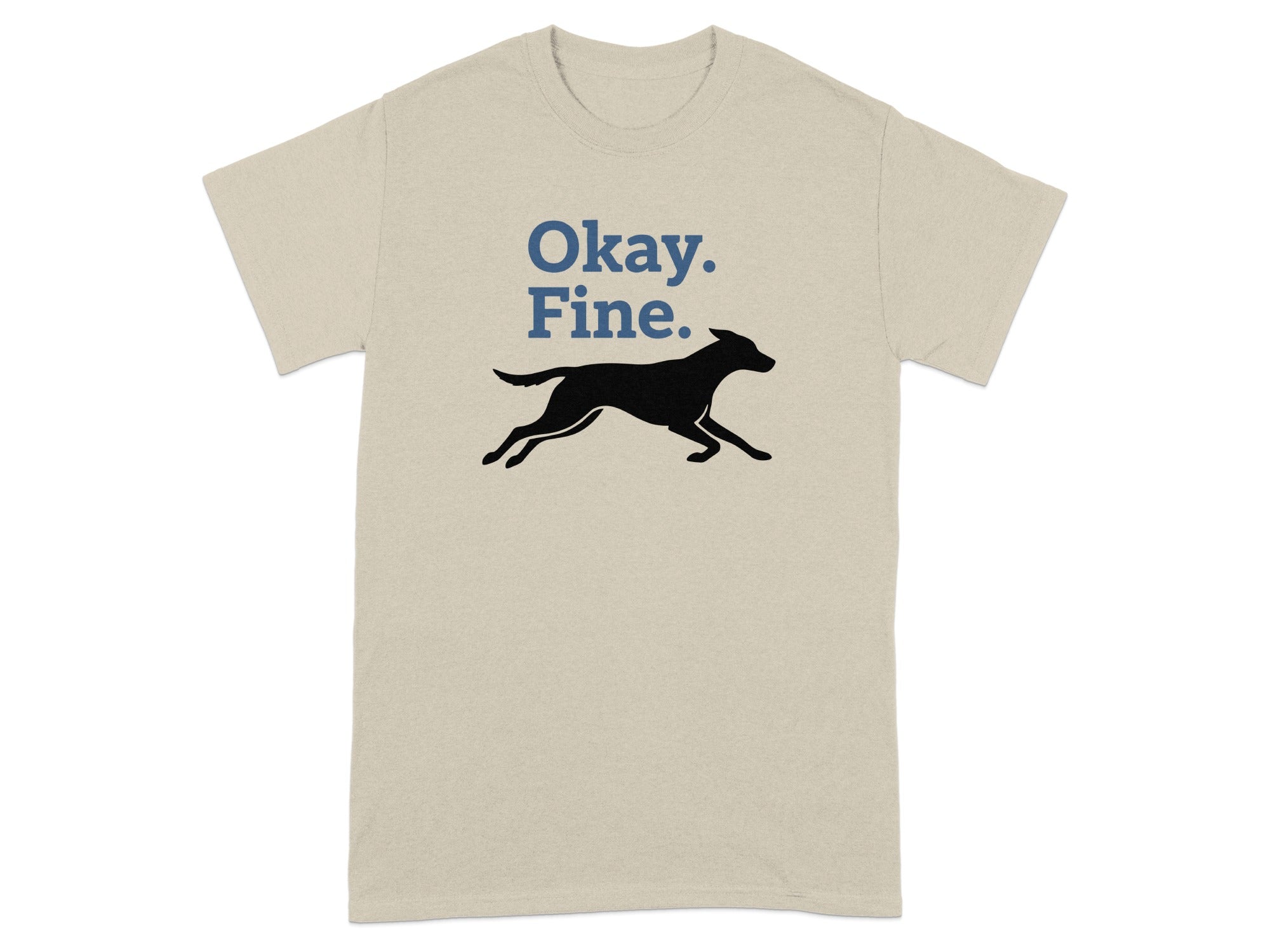 Okay Fine Dog Silhouette Graphic T-shirt