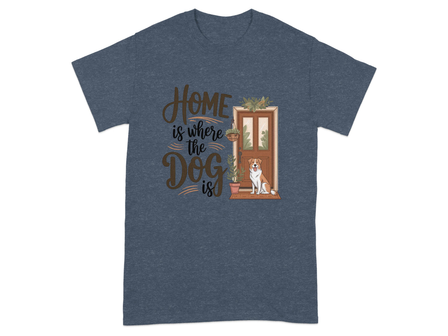 Home is Where the Dog is Graphic Print T-Shirt product type