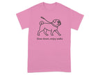 Pink t-shirt with line drawing of a pug on a leash and text "Slow down, enjoy walks".