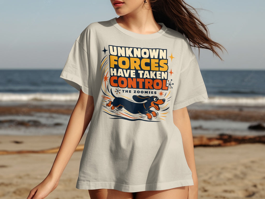 T-shirt with dachshund running, text "Unknown forces have taken control the zoomies".