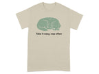 Take it easy nap often shirt with sleeping dog design