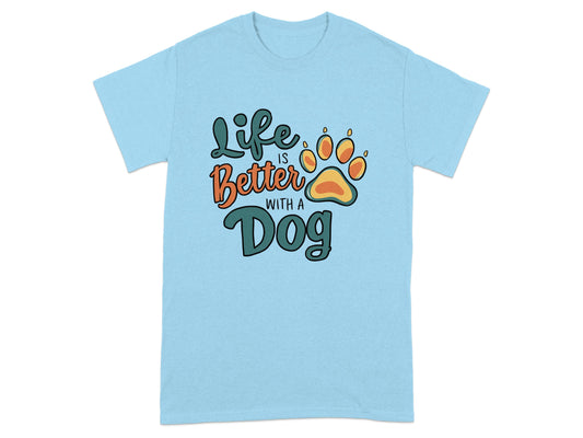 Life Is Better With A Dog Graphic T-shirt product type