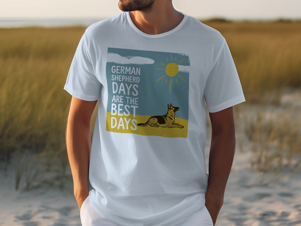 White t-shirt with German Shepherd, sun, and text "German Shepherd Days Are The Best Days".