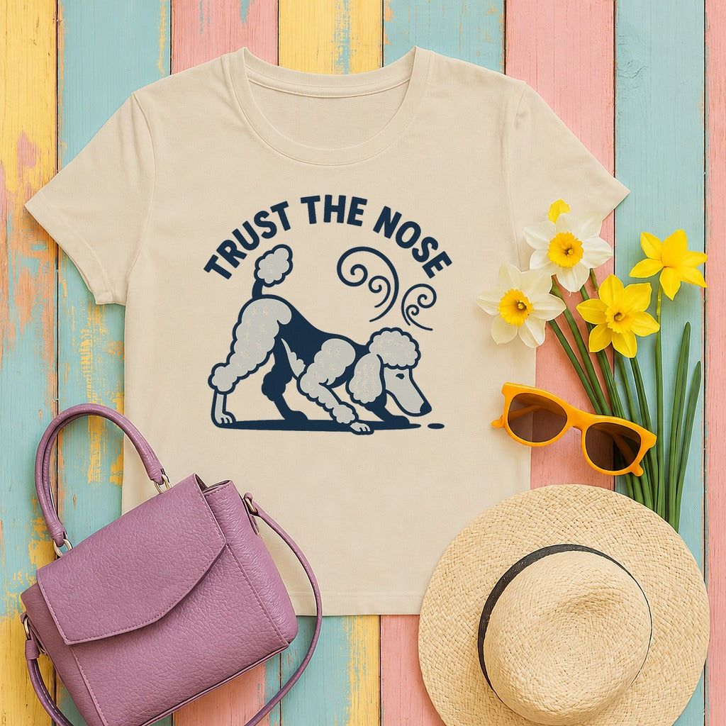 Trust The Nose Poodle Instinct T-Shirt in Sand