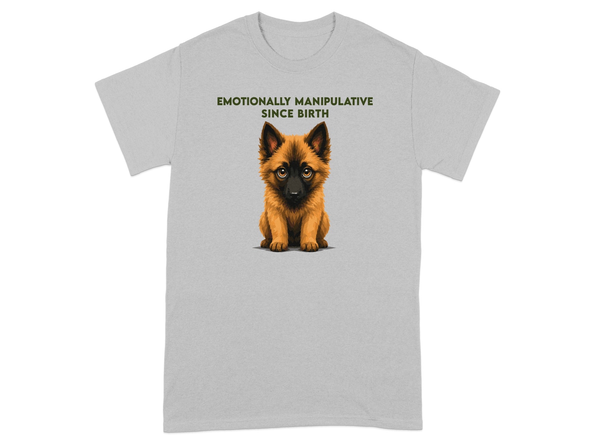 Grey t-shirt with cartoon puppy and "EMOTIONALLY MANIPULATIVE SINCE BIRTH".