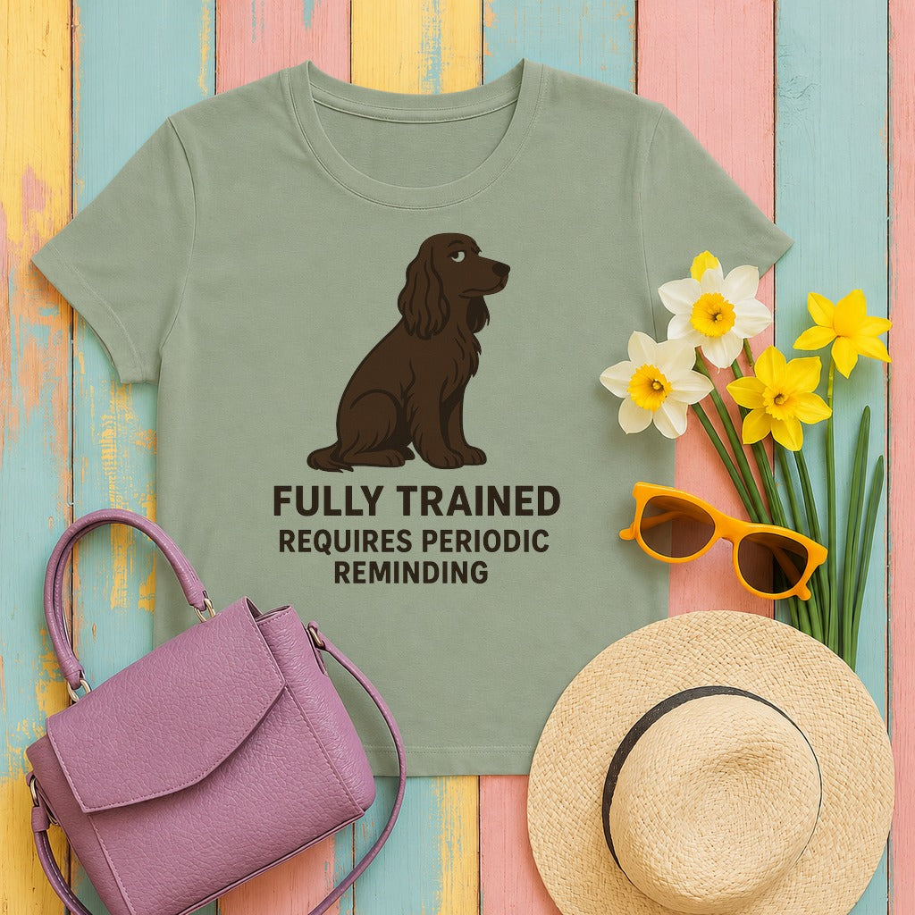 Field Spaniel Requires Periodic Reminding Tee