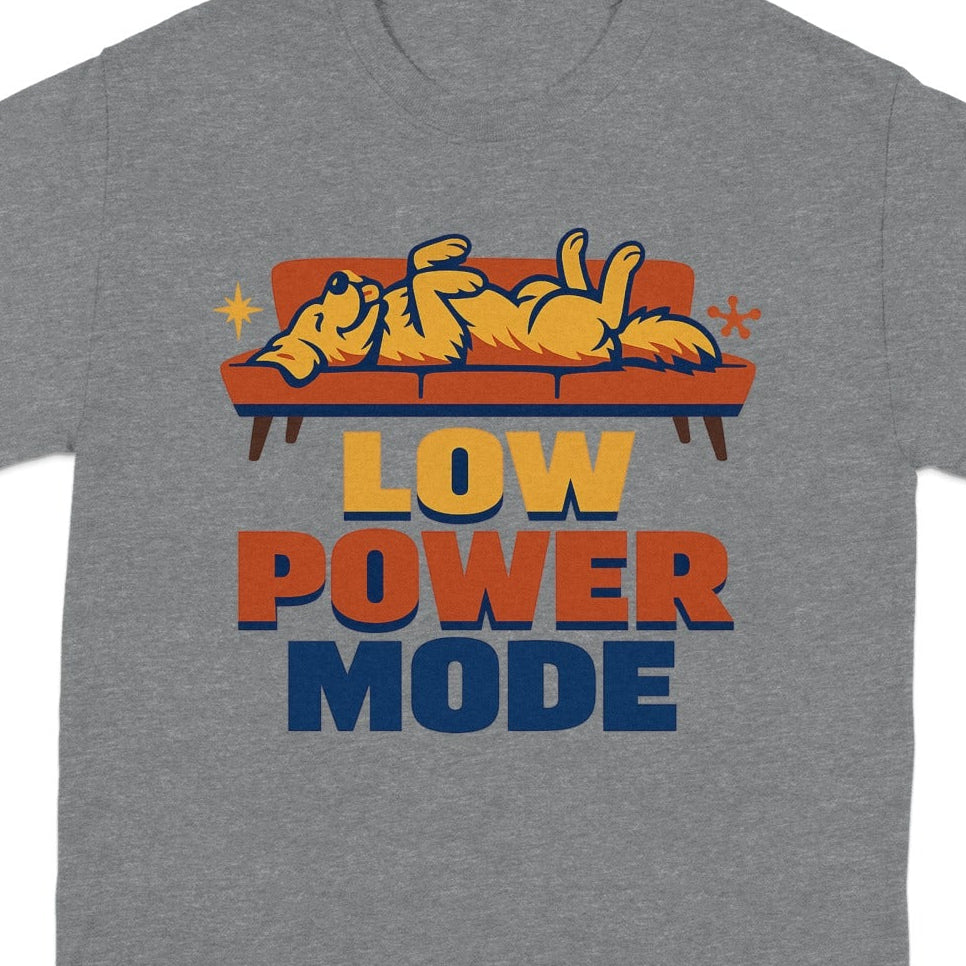 Grey t-shirt with a dog lounging on a couch and "LOW POWER MODE" text.