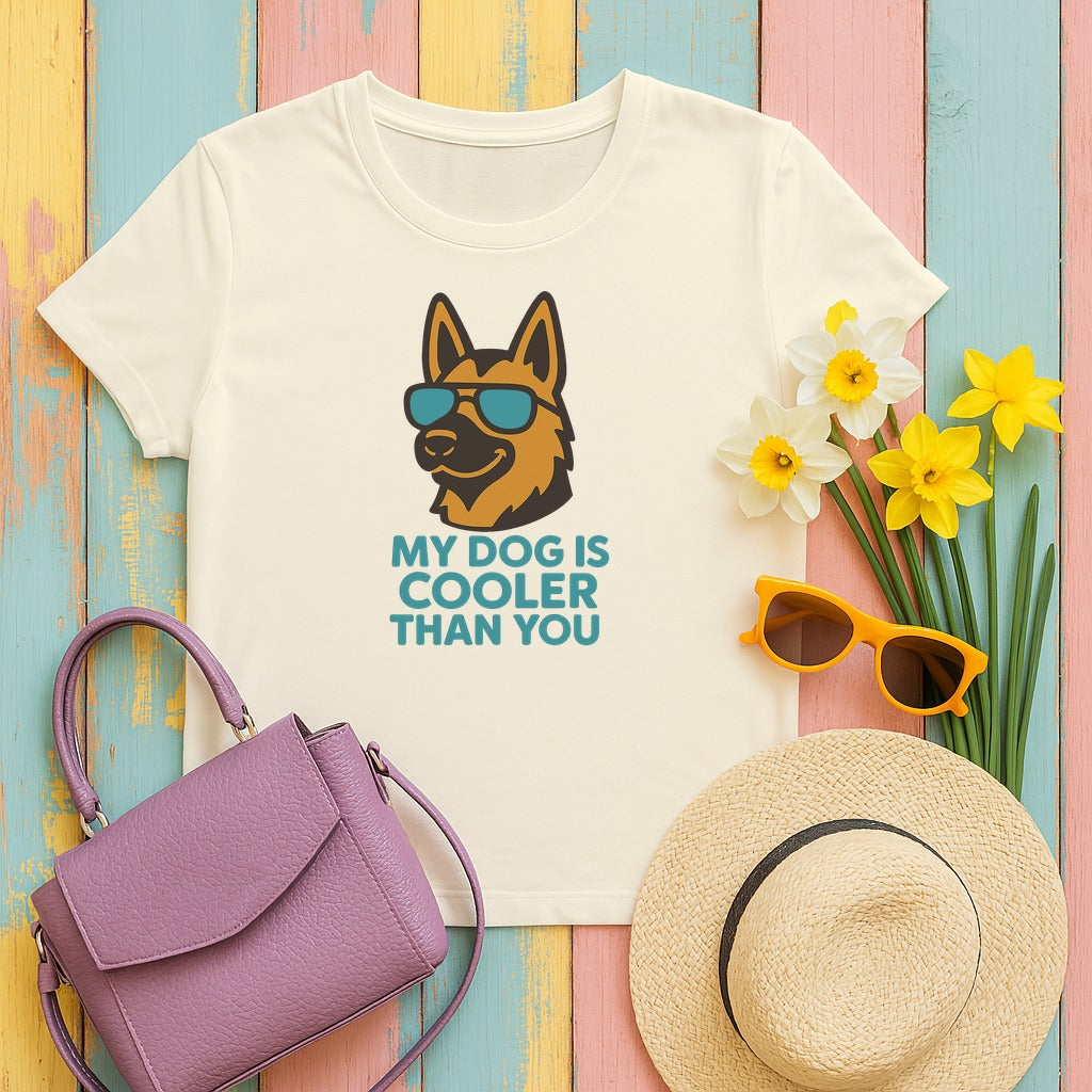 My Dog Is Cooler Than You German Shepherd Lover T-Shirt in Natural