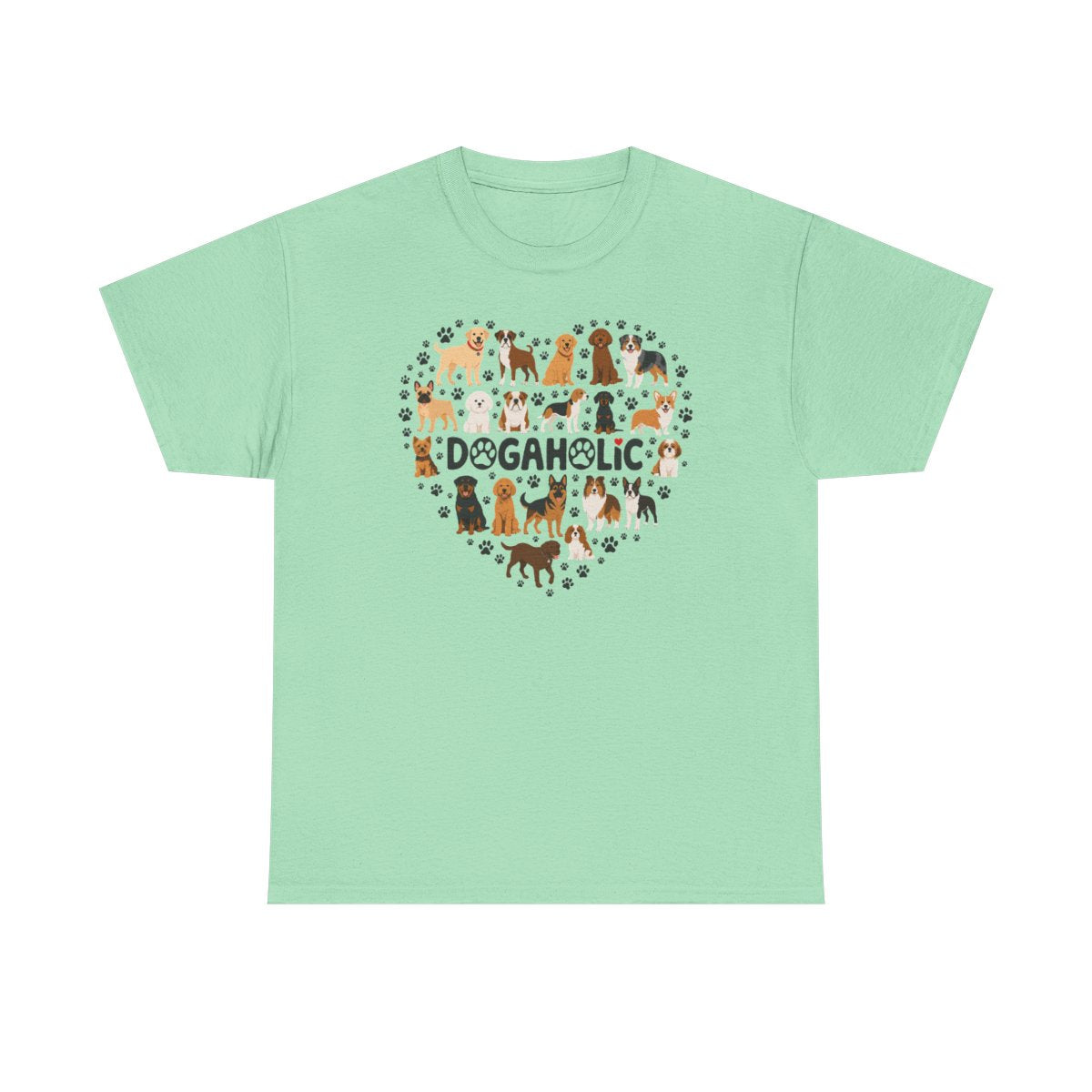 Dogaholic T-Shirt