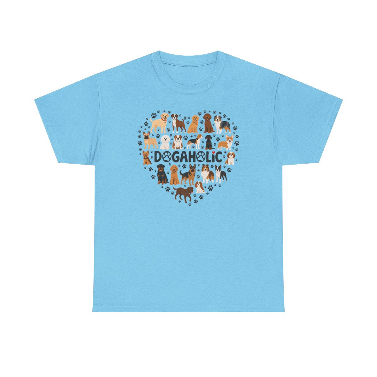 Dogaholic T-Shirt