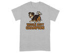 Wiggle Butt Champion Fun Design T-shirt with Dog