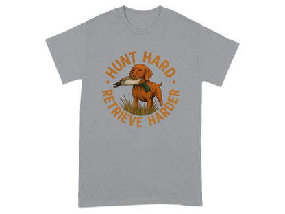Hunt Hard Retrieve Harder Graphic T-shirt product type