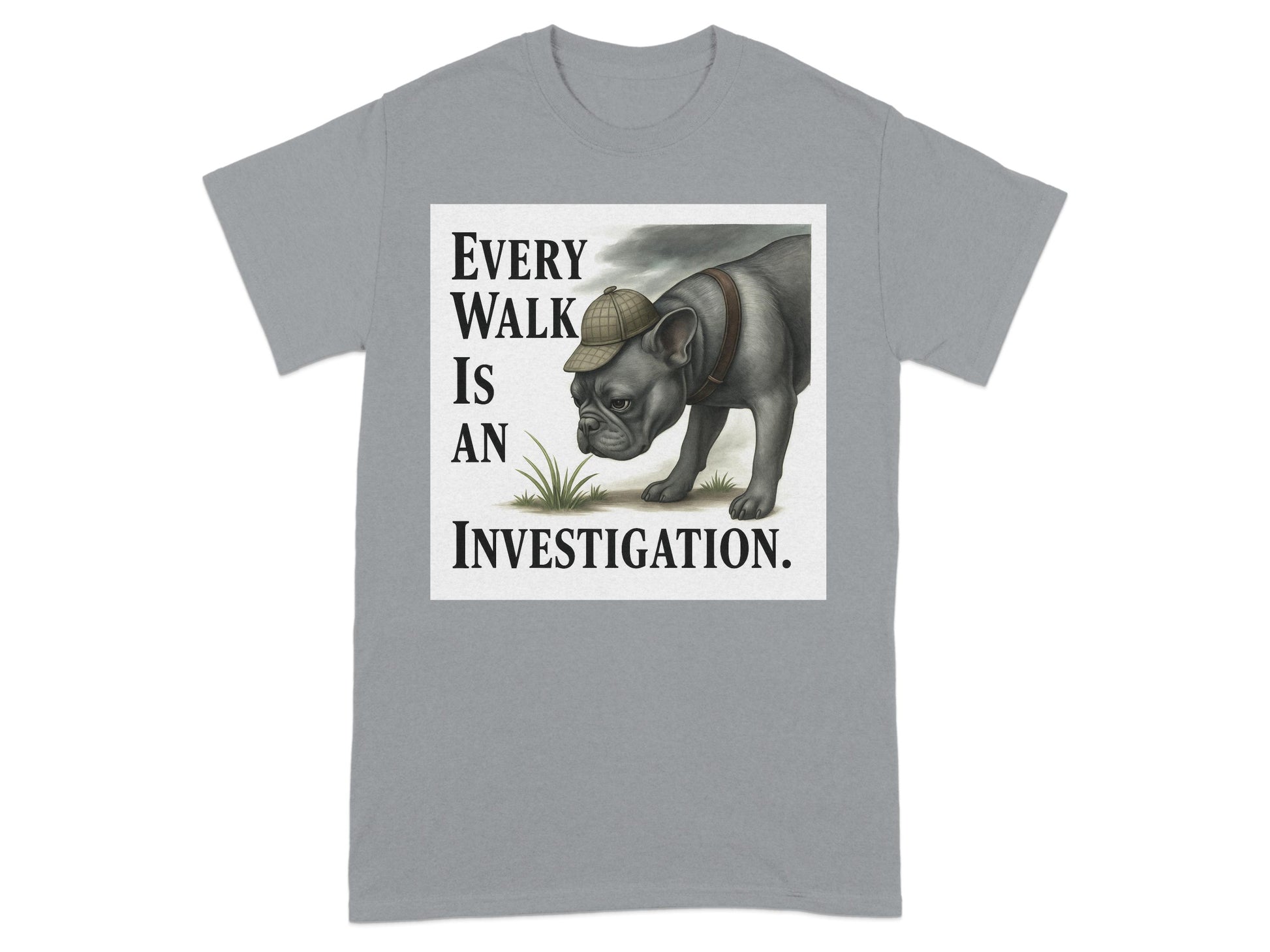 Every Walk Is An Investigation T-Shirt product