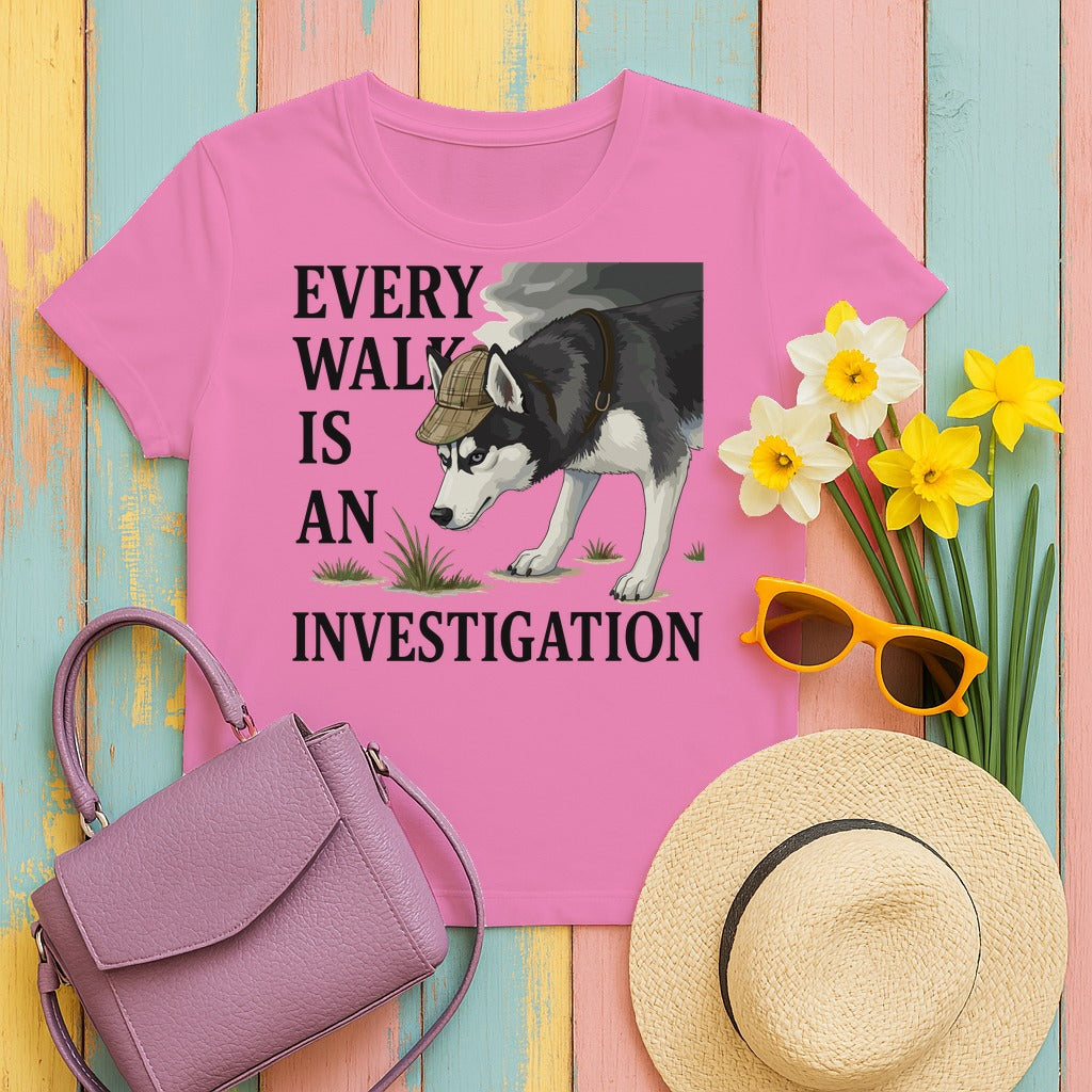Every Walk is an Investigation Dog Detective Husky T-Shirt in Azalea