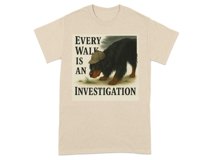 Every Walk Is An Investigation T-Shirt product