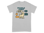 Poodle Logic flowchart on a grey t-shirt showing a poodle and text bubbles.