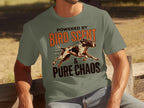 Green t-shirt with "Powered by Bird Scent & Pure Chaos" and a running dog.