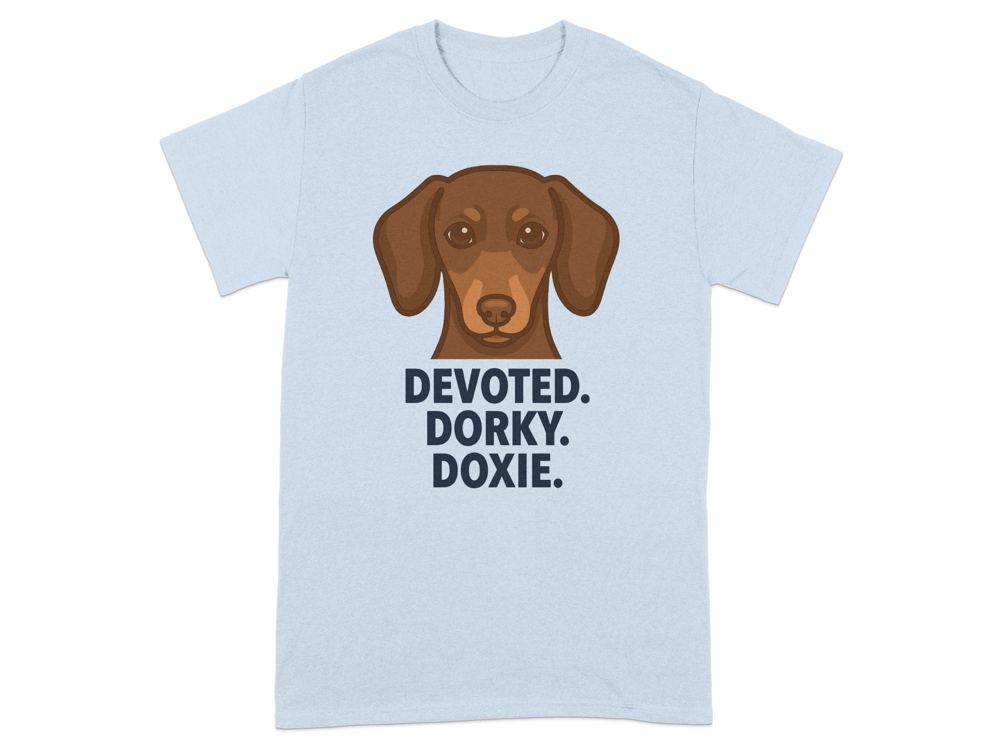 Light blue t-shirt with a dachshund and text "DEVOTED. DORKY. DOXIE."