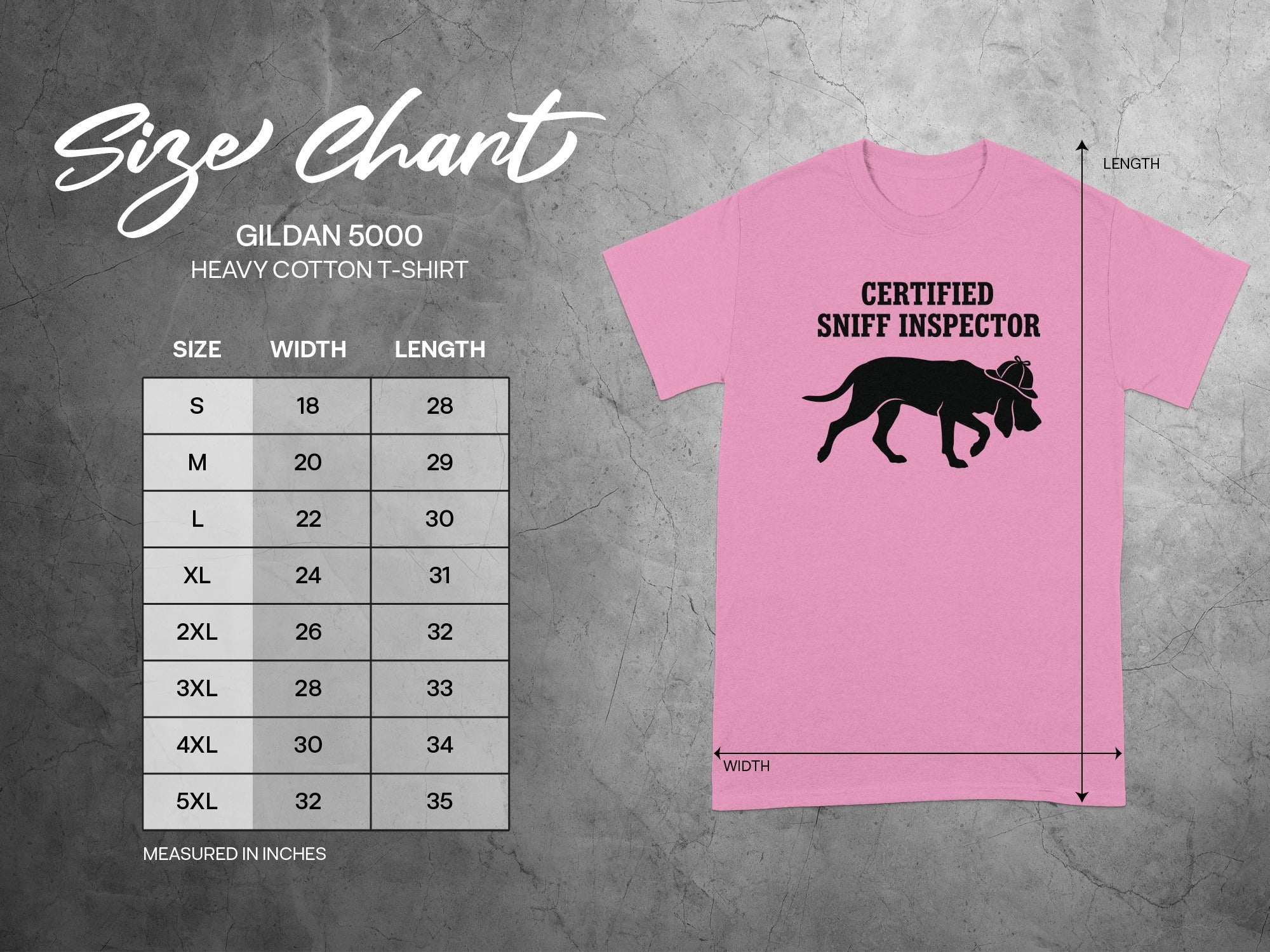 Gildan 5000 size chart for "Certified Sniff Inspector" t-shirt, showing width and length in inches.