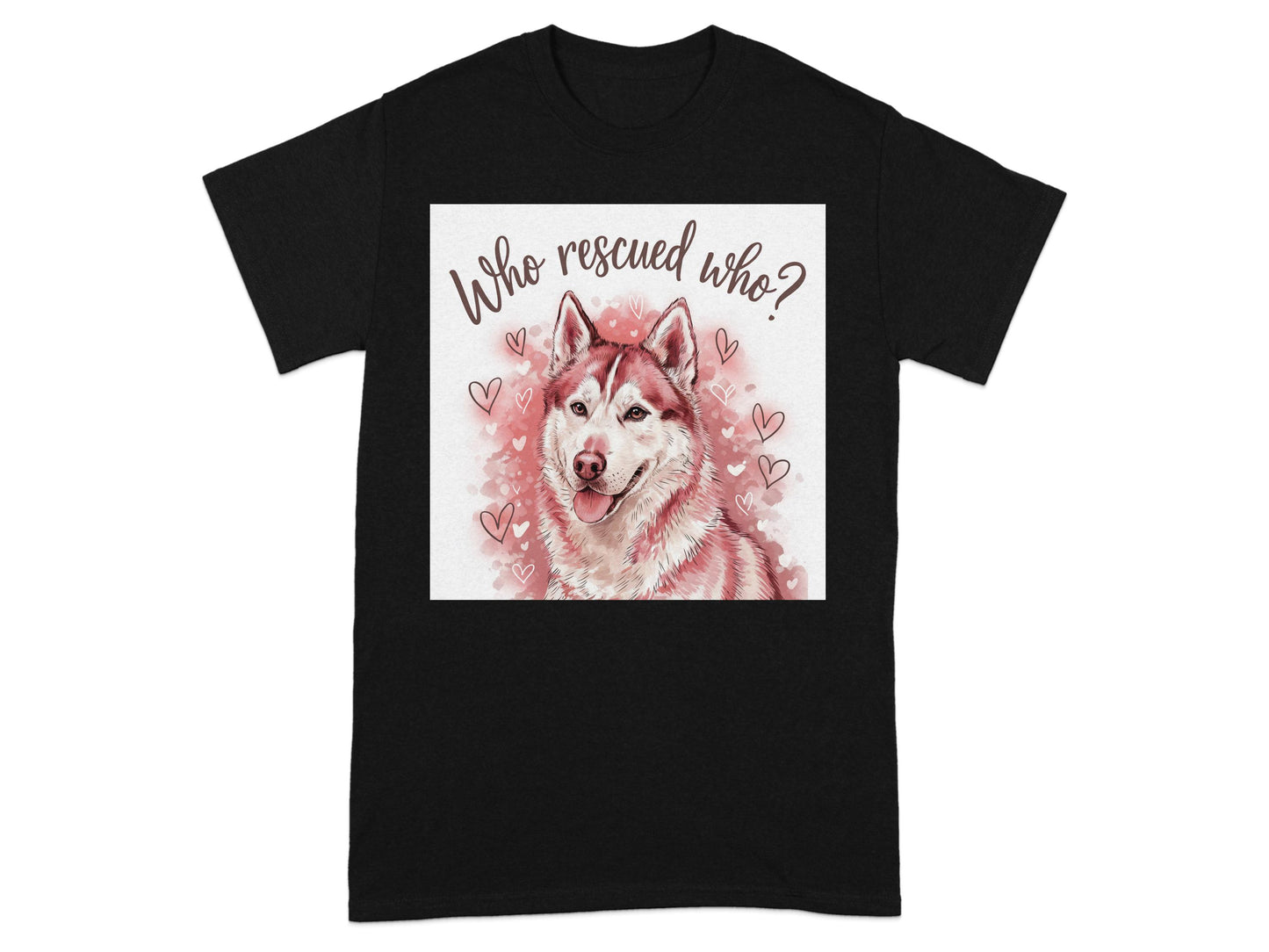Who Rescued Who Husky Printed T-Shirt product type