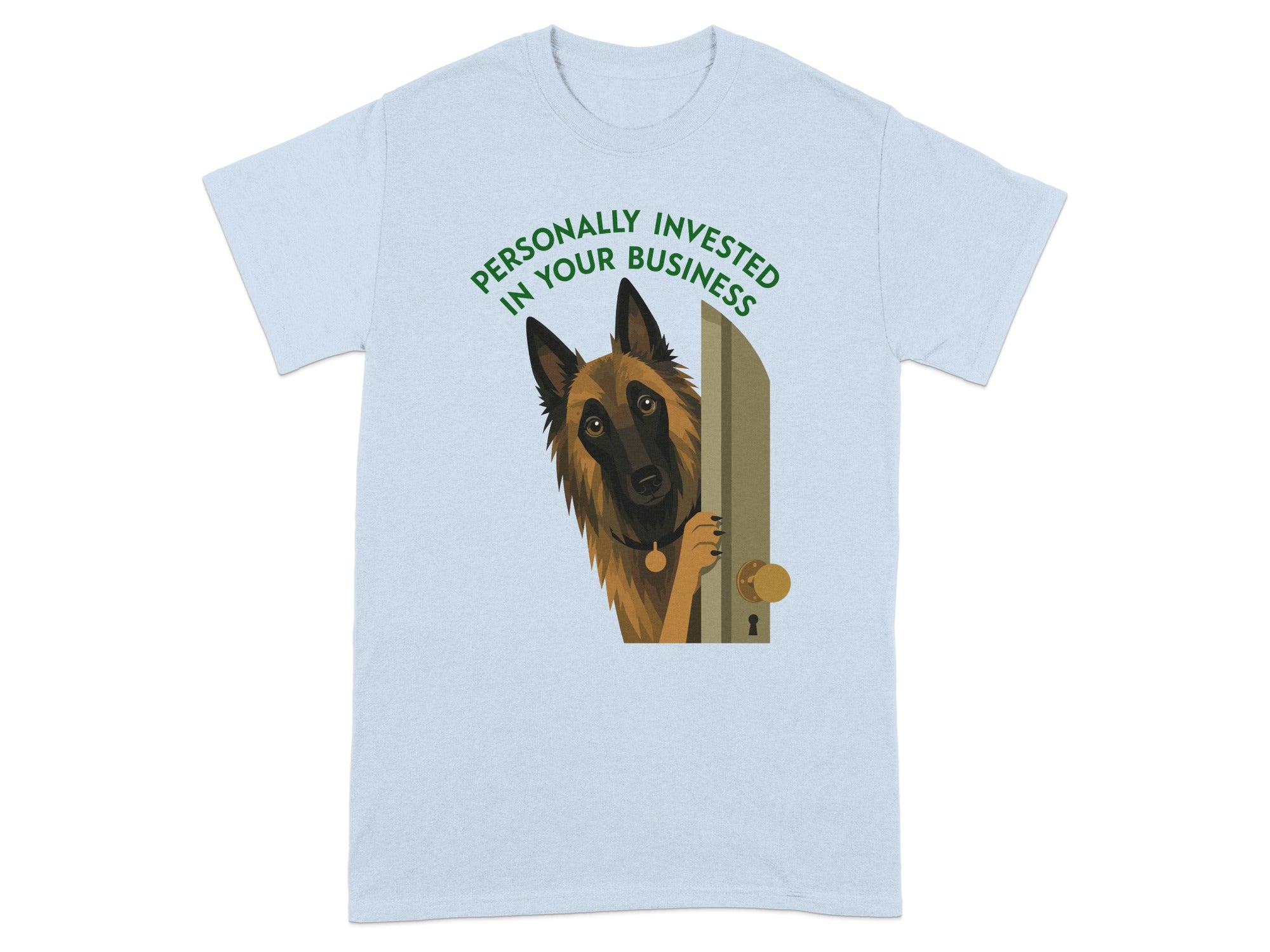 Light blue t-shirt with a German Shepherd peeking around a door with text.