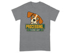 Dog's face with "PROCESSING... PLEASE WAIT" text on t-shirt.