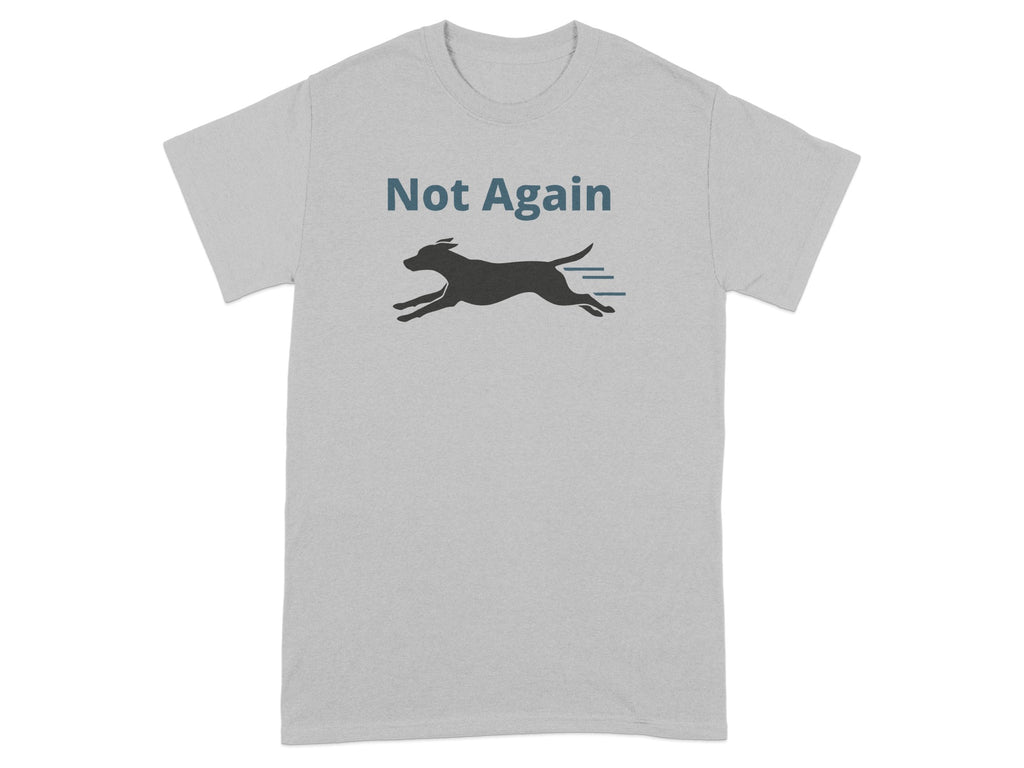 Not Again Dog Silhouette Graphic T-Shirt
