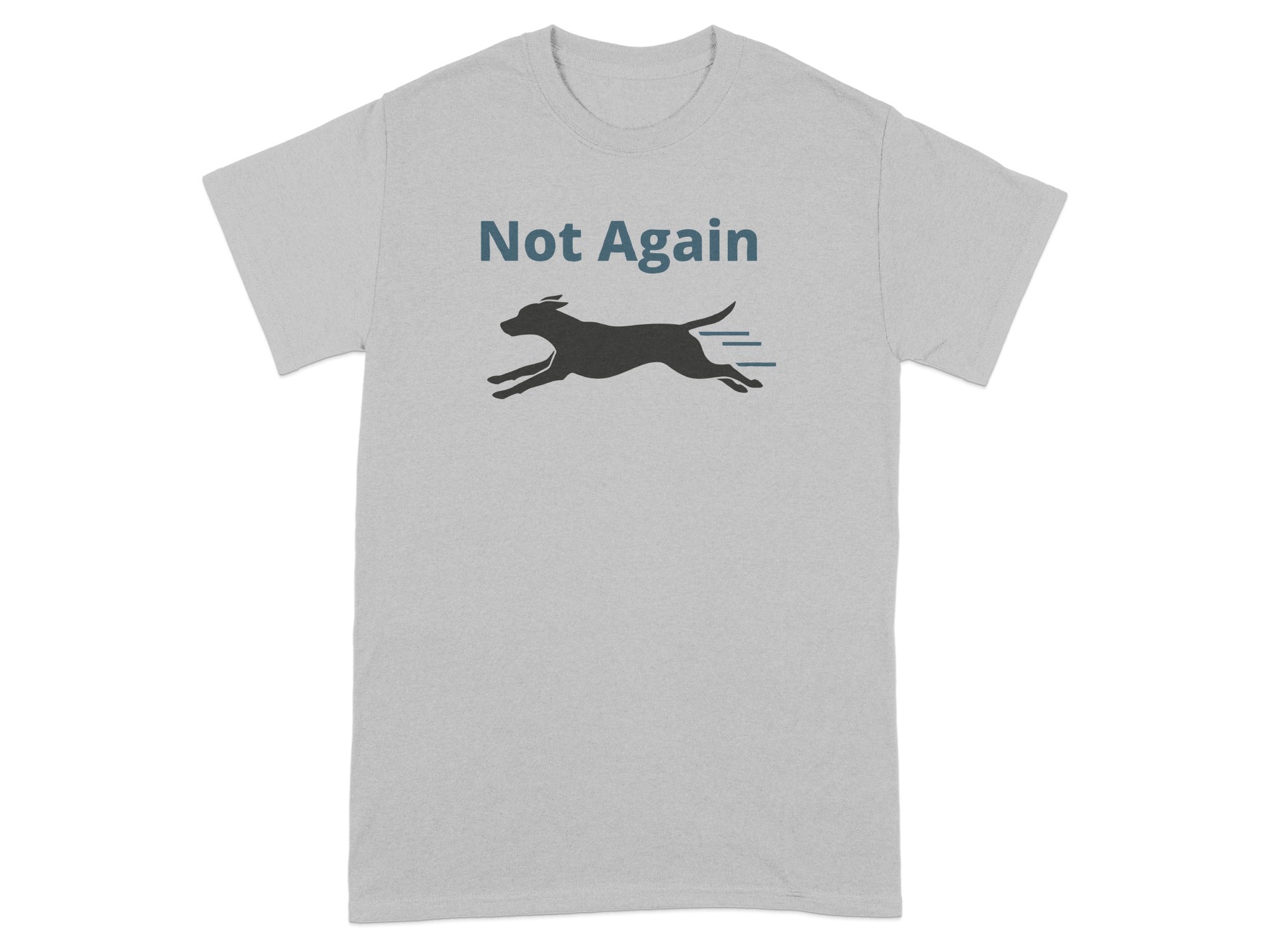 Not Again Dog Silhouette Graphic T-Shirt