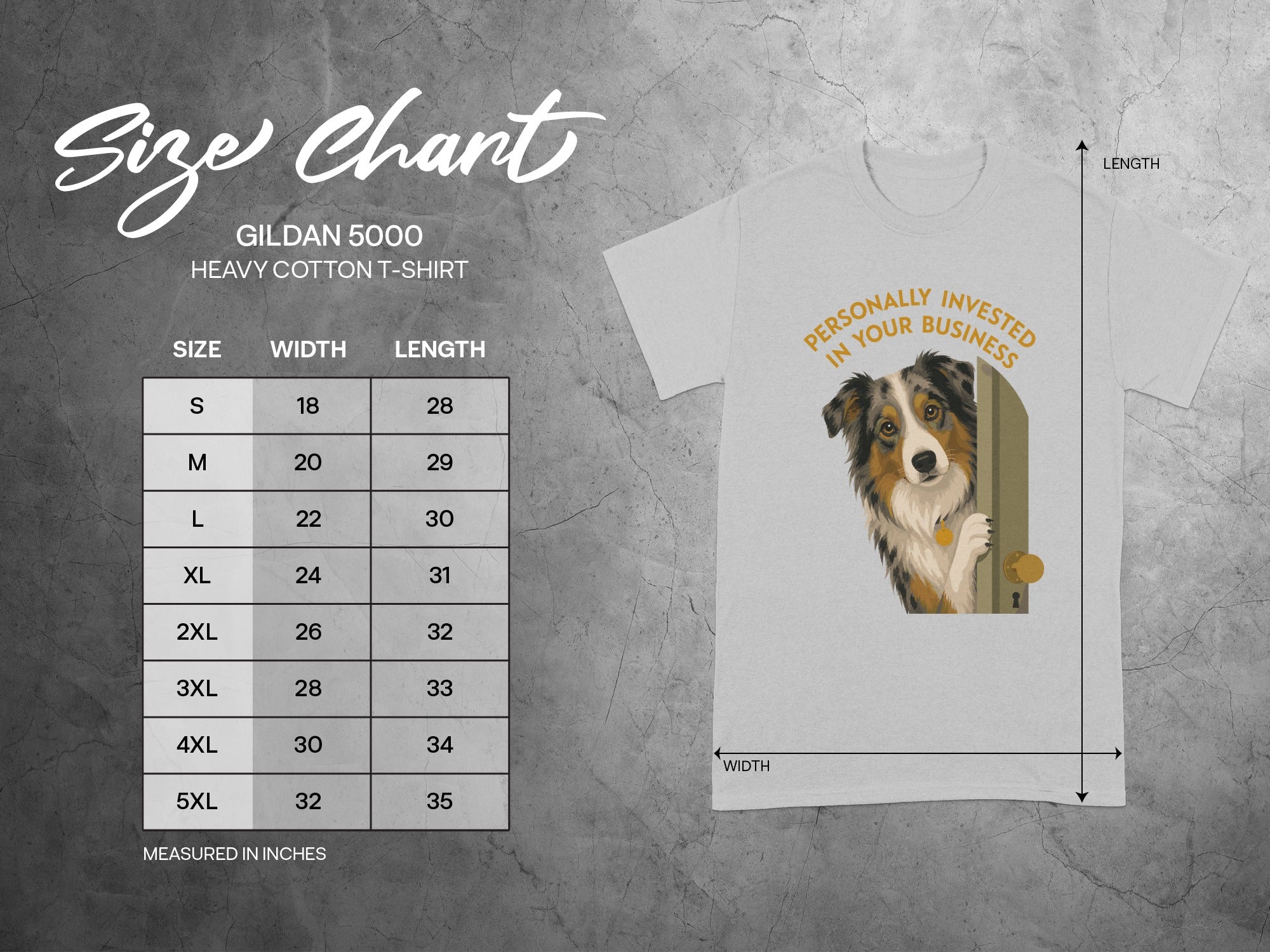 Gildan 5000 t-shirt size chart with dog graphic and "Personally Invested in Your Business" text.