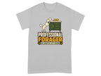 Light grey t-shirt with "PROFESSIONAL FORAGER NO COUNTER LEFT BEHIND" text and a poodle.