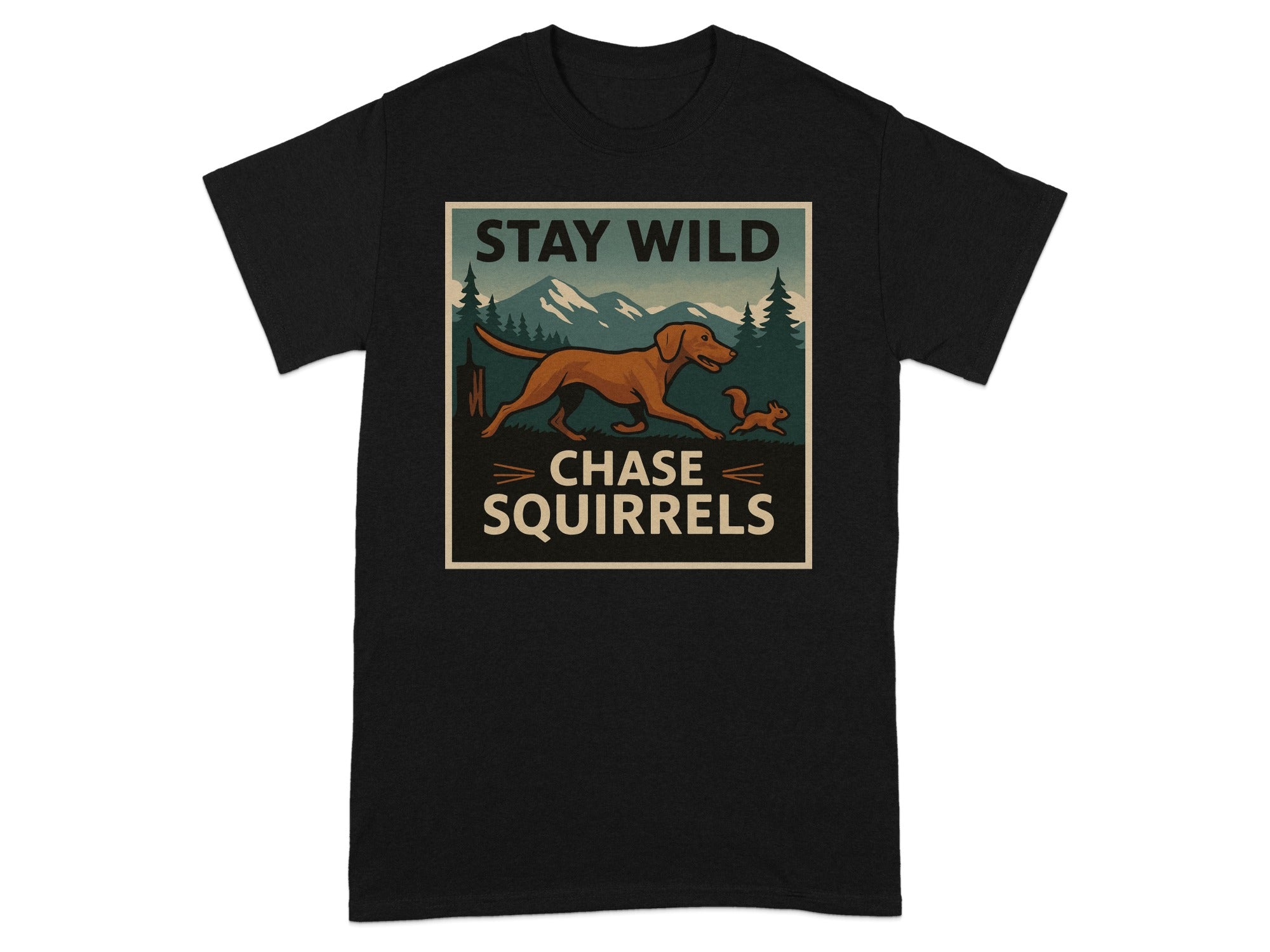 Black t-shirt with "Stay Wild Chase Squirrels" graphic featuring a dog and squirrel.
