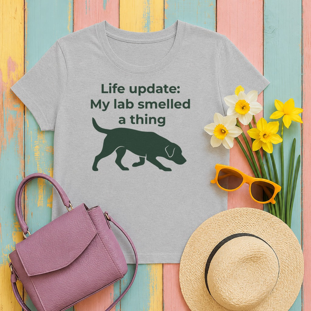 My Lab Smelled A Thing T-Shirt in Sport Grey
