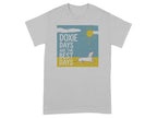 Grey t-shirt with a dachshund and "Doxie Days Are The Best Days" text.