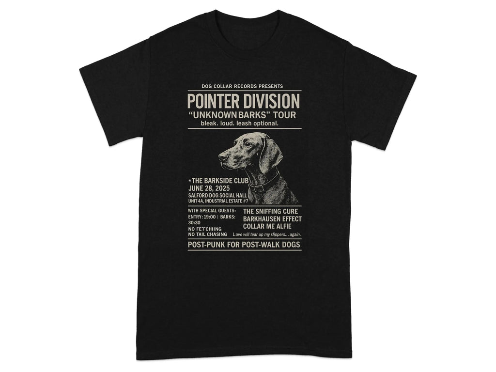 Pointer Division Unknown Barks Tour Dog Graphic T-Shirt Black T-shirt