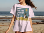 White t-shirt graphic with a Boston Terrier and sun saying "Boston Terrier Days Are the Best Days".