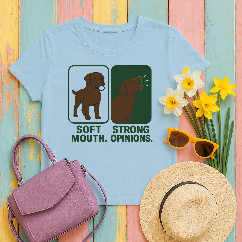 Chocolate Lab Soft Mouth Strong Opinions T-shirt in Light Blue