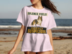 Woman wearing a t-shirt with a dog and "SILENCE FEELS SUSPICIOUS" text.